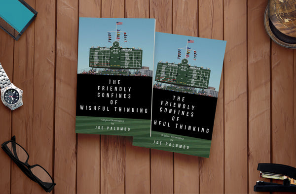 The Friendly Confines of Wishful Thinking (Original Screenplay) by Joe Palumbo