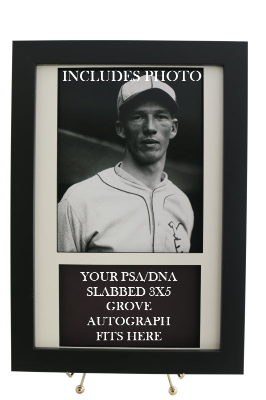 Display Frame for your LEFTY GROVE PSA 3x5 Autograph (INCLUDES PHOTO) - Graded And Framed