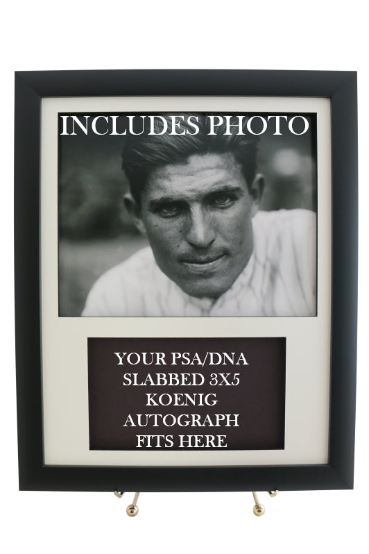 Display Frame for your MARK KOENIG PSA 3x5 Autograph (INCLUDES PHOTO) - Graded And Framed