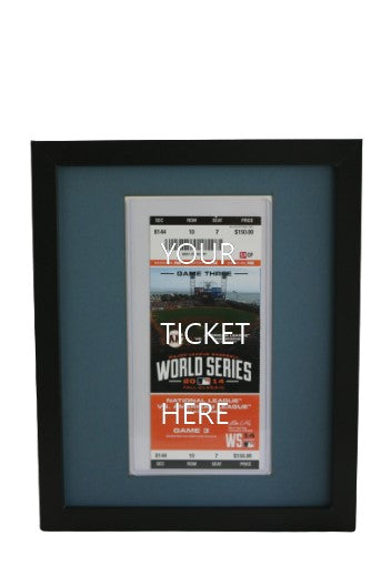 Framed Display for YOUR Ticket-Includes Ticket Holder